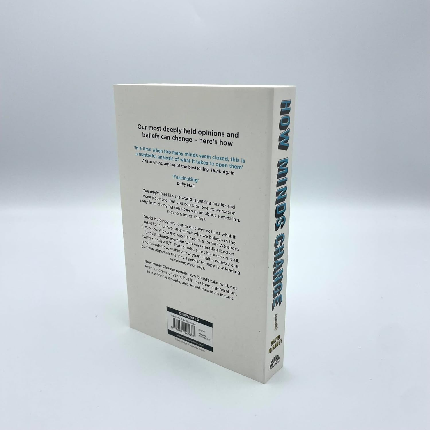 How Minds Change: the New Science of Belief, Opinion and Persuasion image number 3