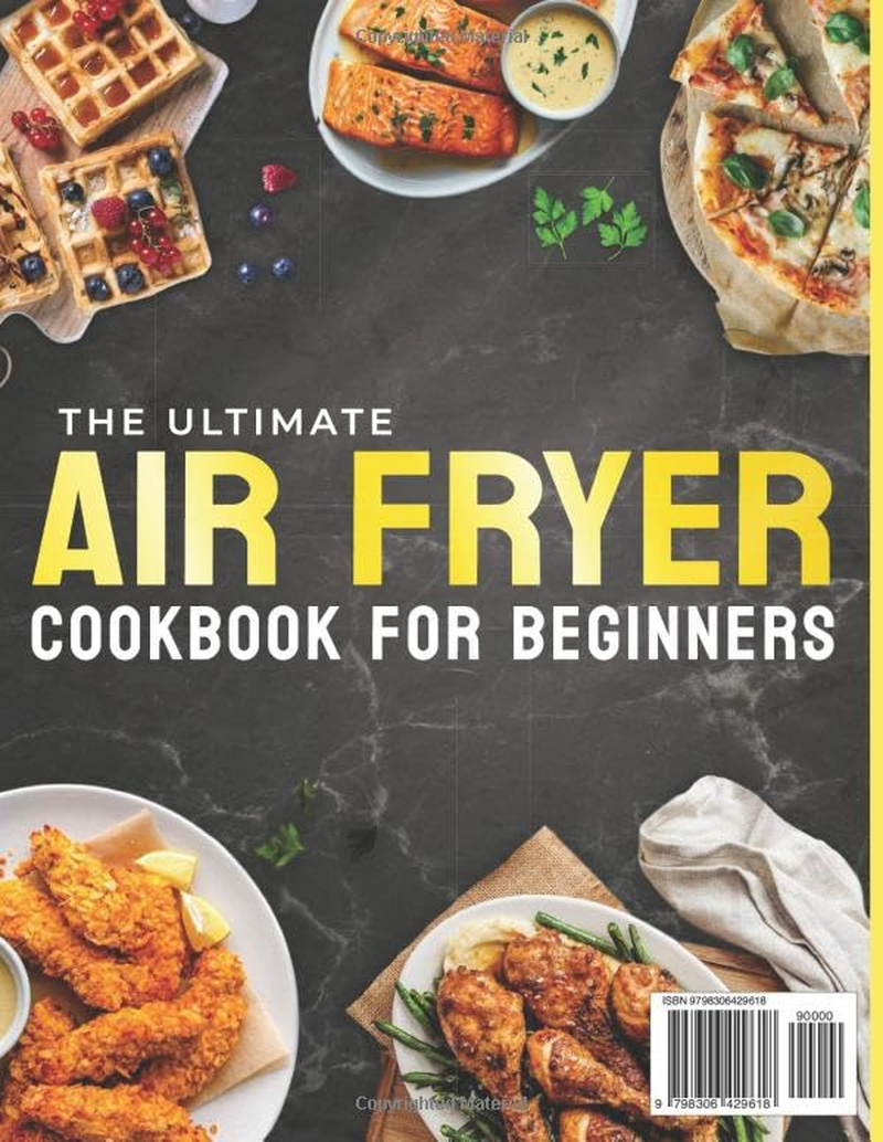 The Ultimate Air Fryer Cookbook for Beginners: 2000+ Days of Quick, Healthy, and Delicious Recipes. Step-By-Step Guides to Master Frying, Grilling, Baking, and More image number 1