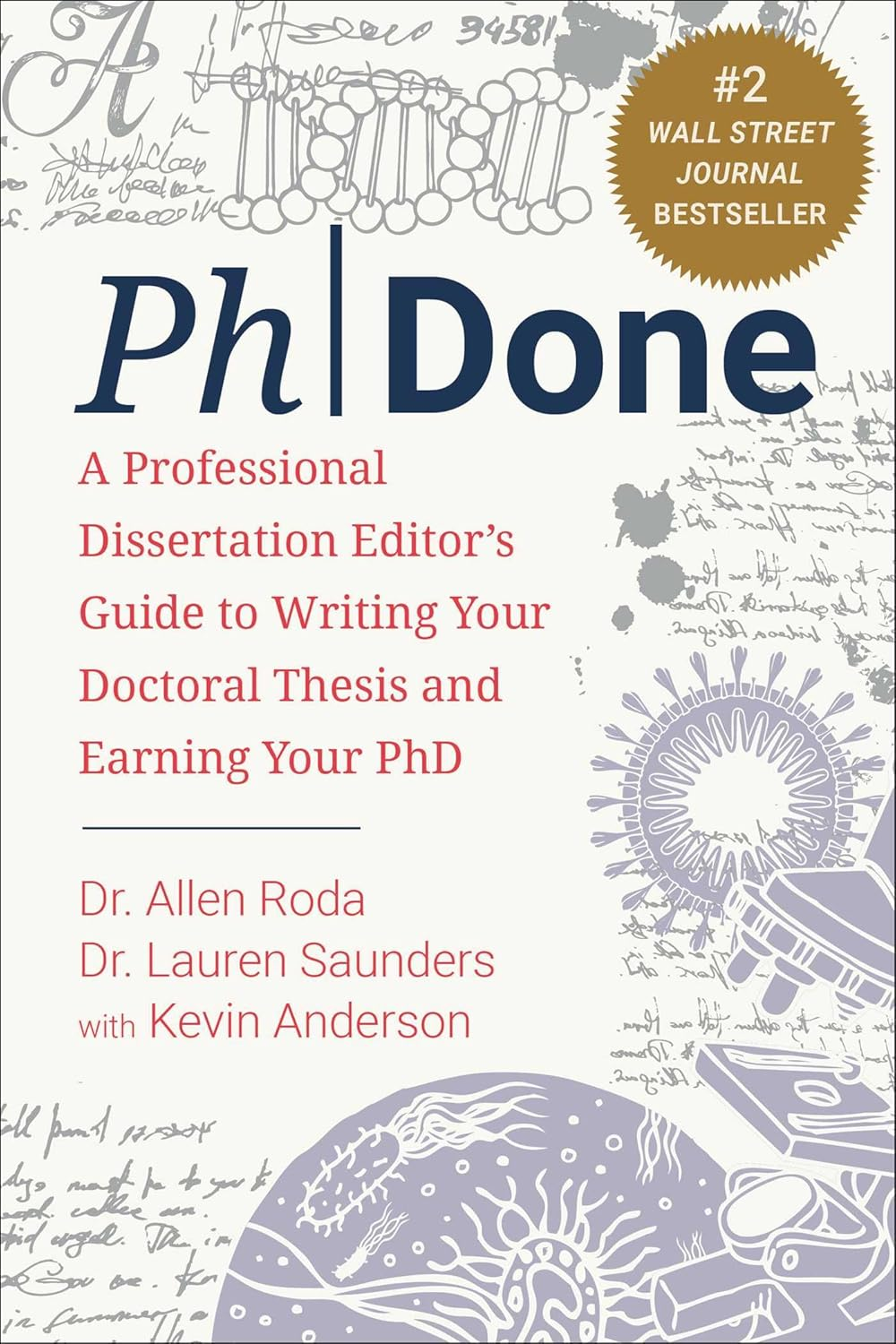 Phdone: Dissertation Editors' Practical Guide to a Completed Doctorate