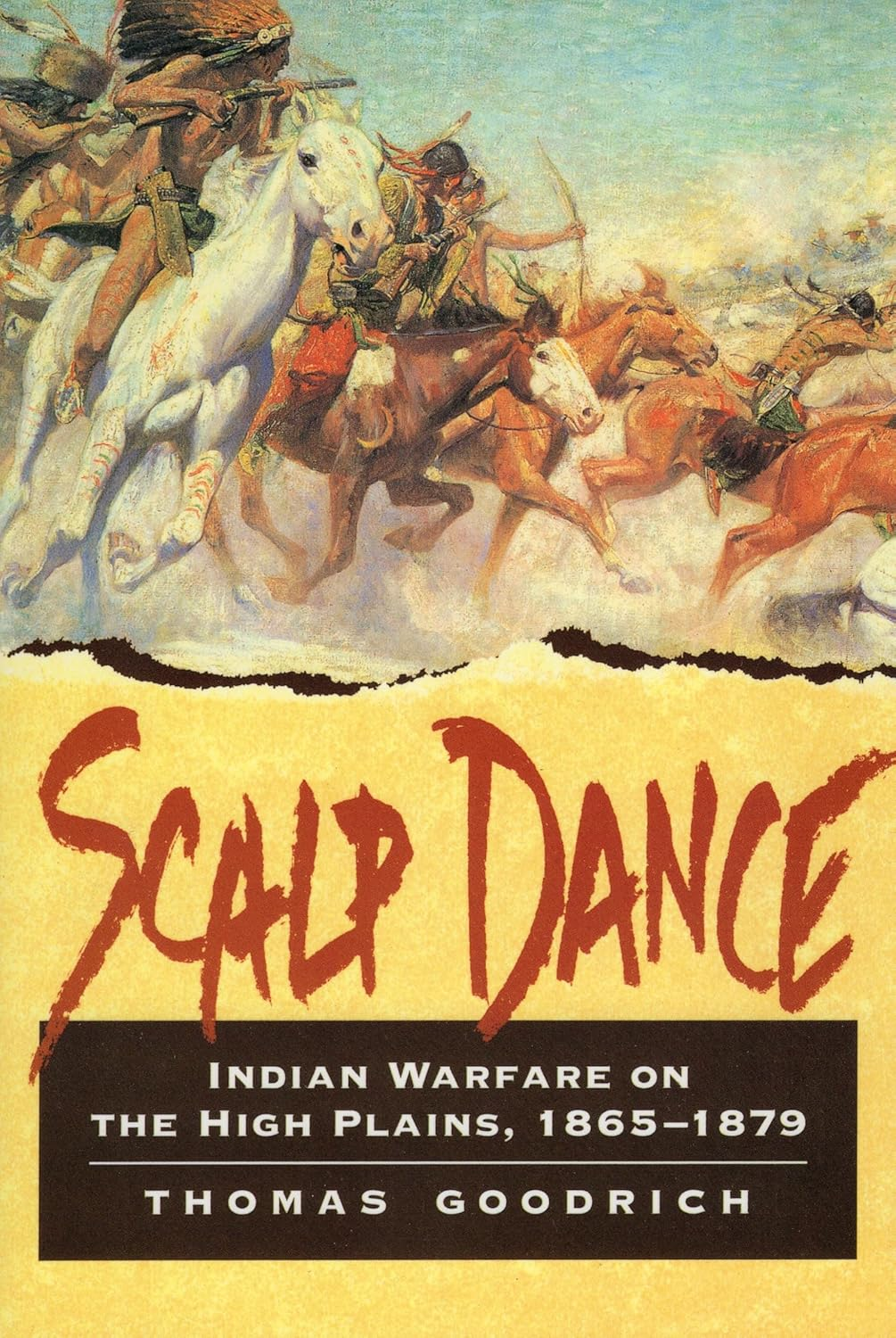 Scalp Dance: Indian Warfare on the High Plains: Indian Warfare on the High Plains 1865-1879 image number 1