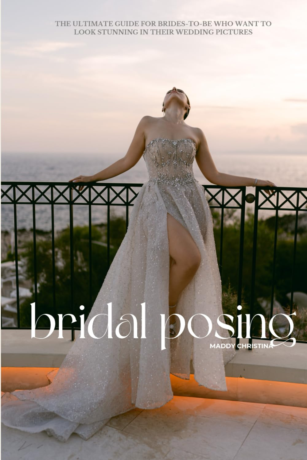 BRIDAL POSING: the ULTIMATE GUIDE for BRIDES-TO-BE WHO WANT to LOOK STUNNING in THEIR WEDDING PICTURES image number 1