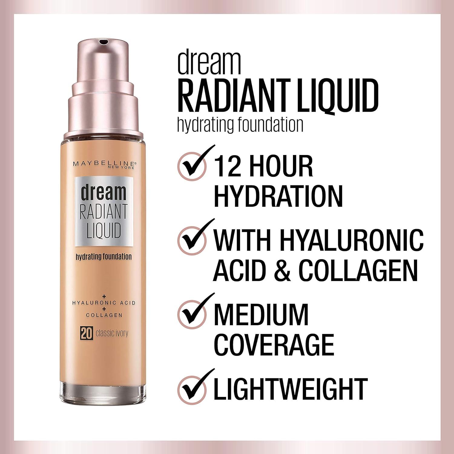 Maybelline New York Dream Radiant Liquid Hydrating Foundation with Hyaluronic Acid - Fair Porcelain 02, Fair Porcelain image number 7