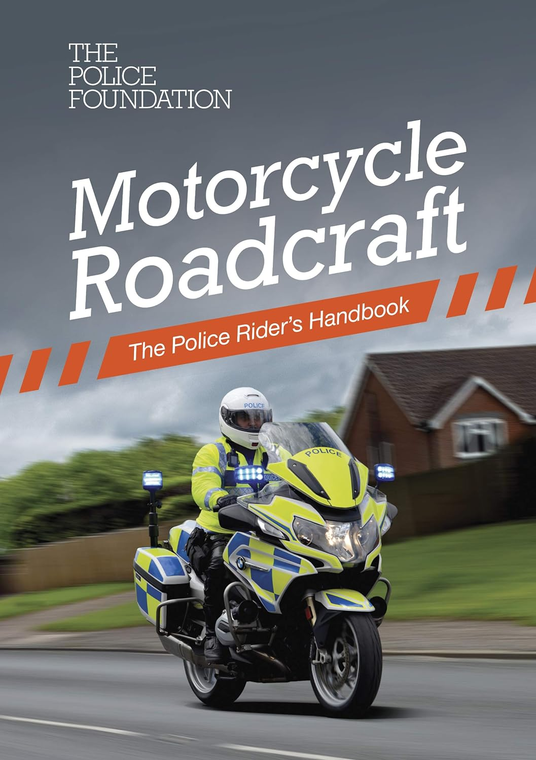 Motorcycle Roadcraft: the Police Rider'S Handbook