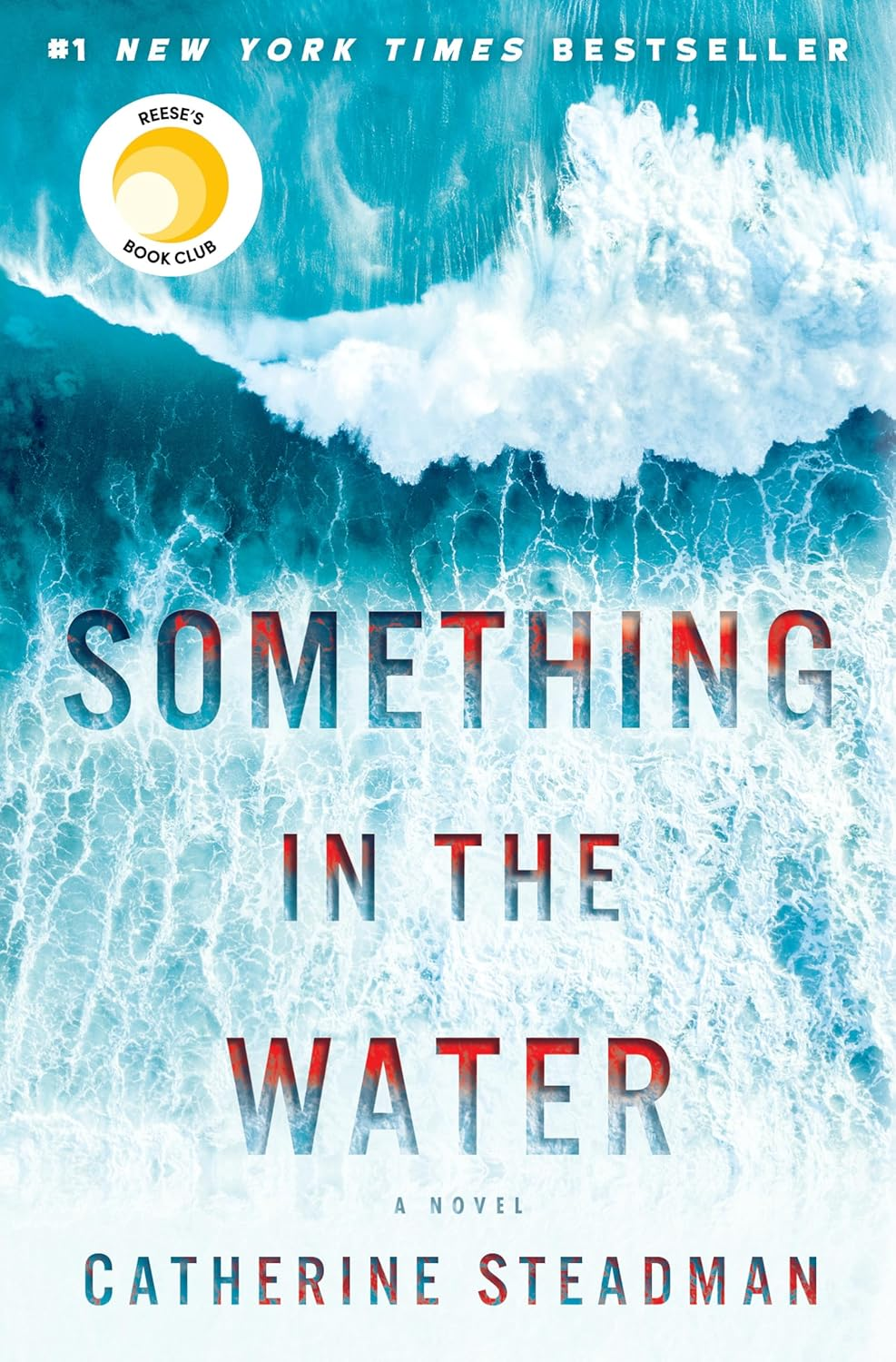 Something in the Water: the Gripping Reese Witherspoon Book Club Pick! image number 1