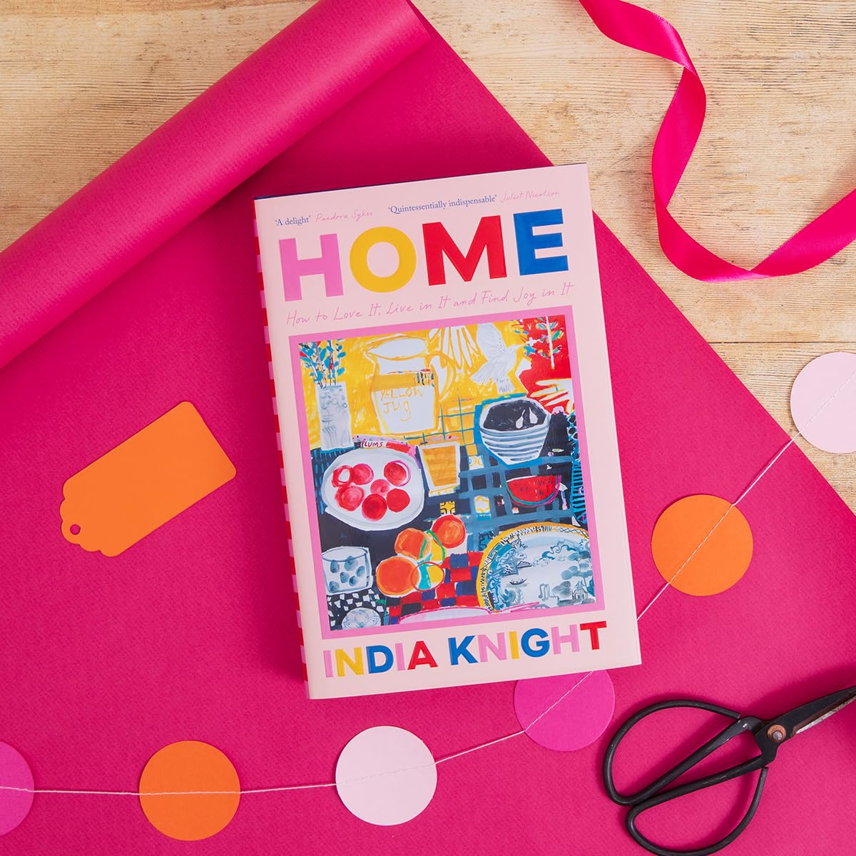 Home: How to Love It, Live in It, and Find Joy in It from the Sunday Times Bestselling Author