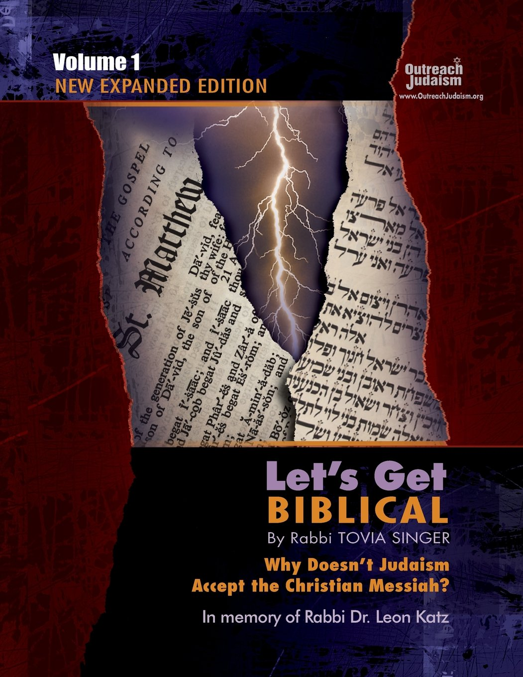 Let'S Get Biblical!: Why Doesn'T Judaism Accept the Christian Messiah? Volume 1 image number 1