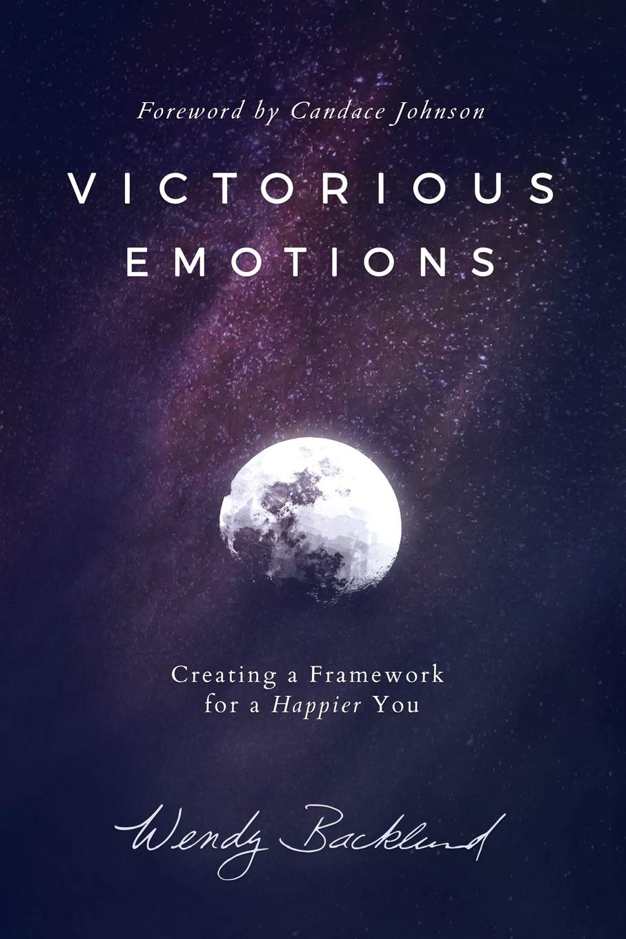 Victorious Emotions: Creating a Framework for a Happier You image number 1