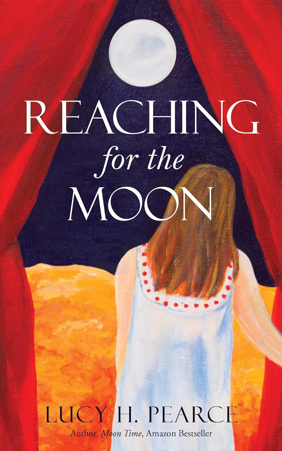 Reaching for the Moon: a Girl'S Guide to Her Cycles