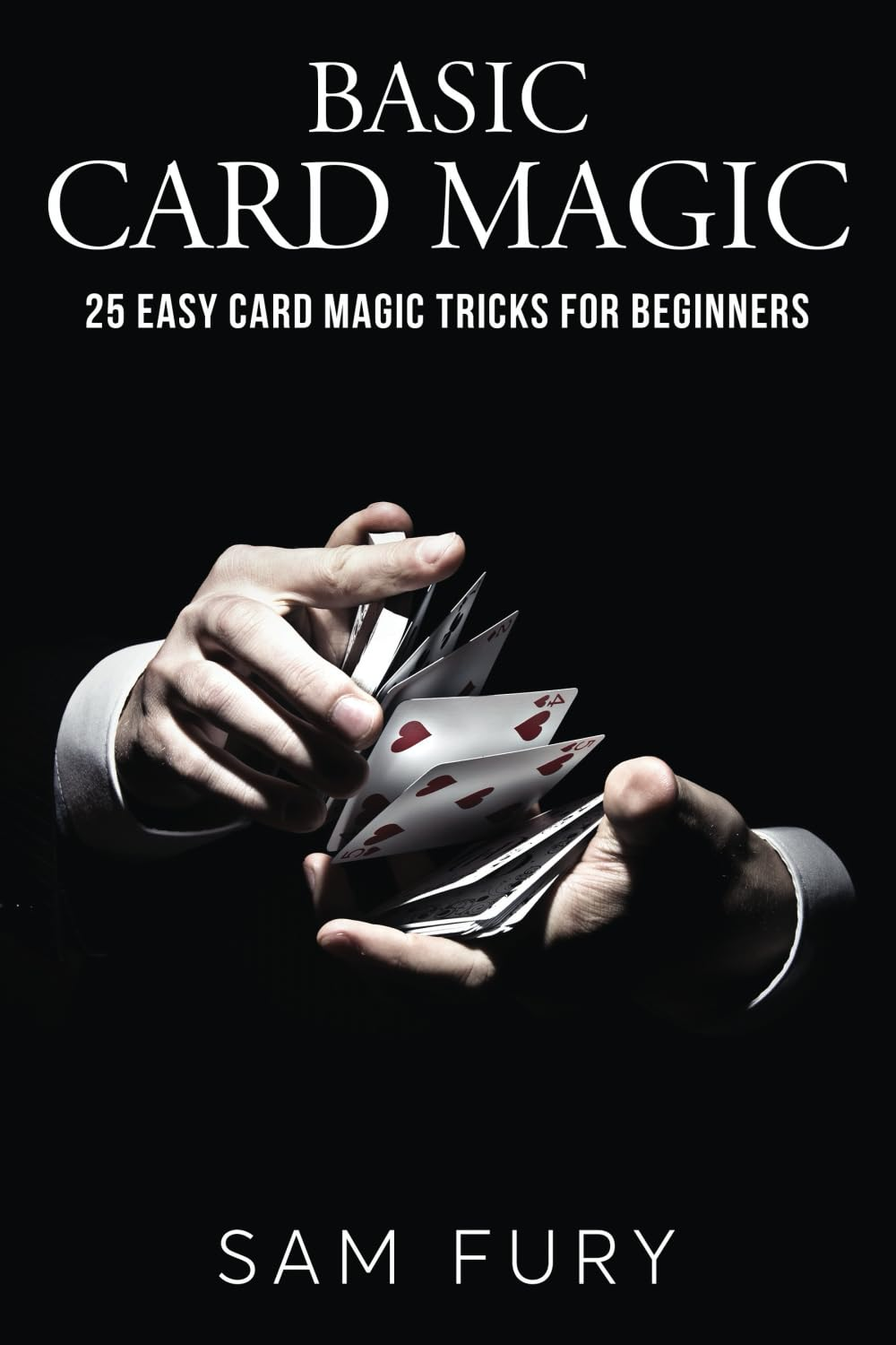 Basic Card Magic: 25 Easy Card Magic Tricks for Beginners image number 2