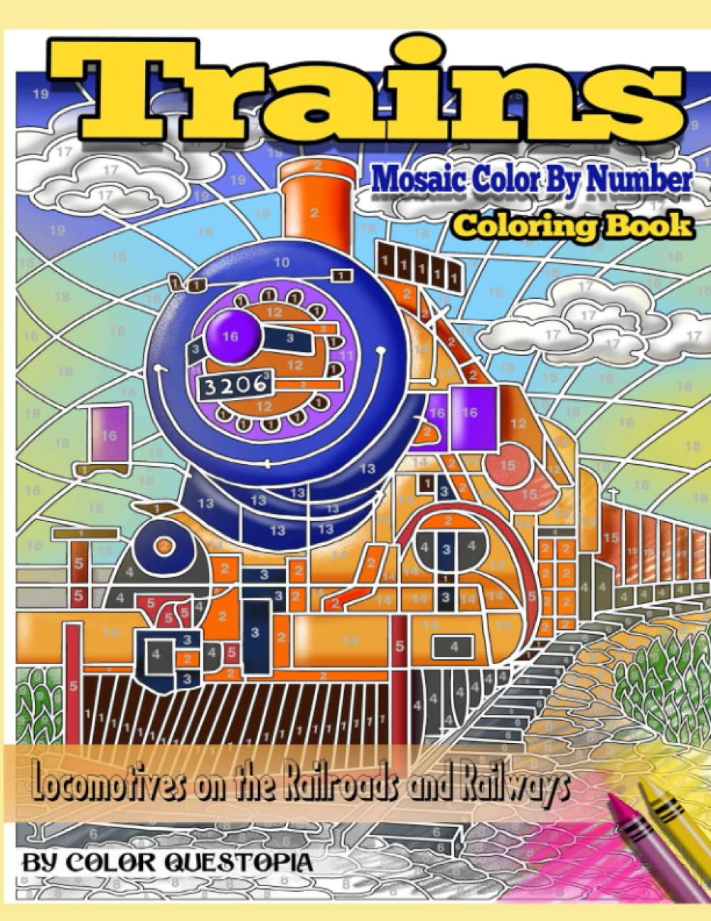 Trains Coloring Book Mosaic Color by Number Locomotives on the Railroads and Railways: Steam Engines and Electric Train Art for Stress Relief and Relaxation: 26 image number 1