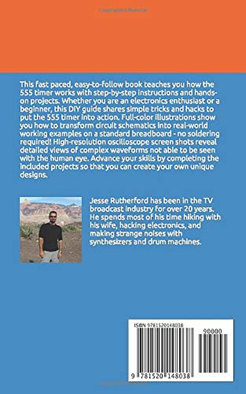 The Ultimate Beginner'S Guide to the 555 Timer: Build the Atari Punk Console and Other Breadboard Electronics Projects image number 1