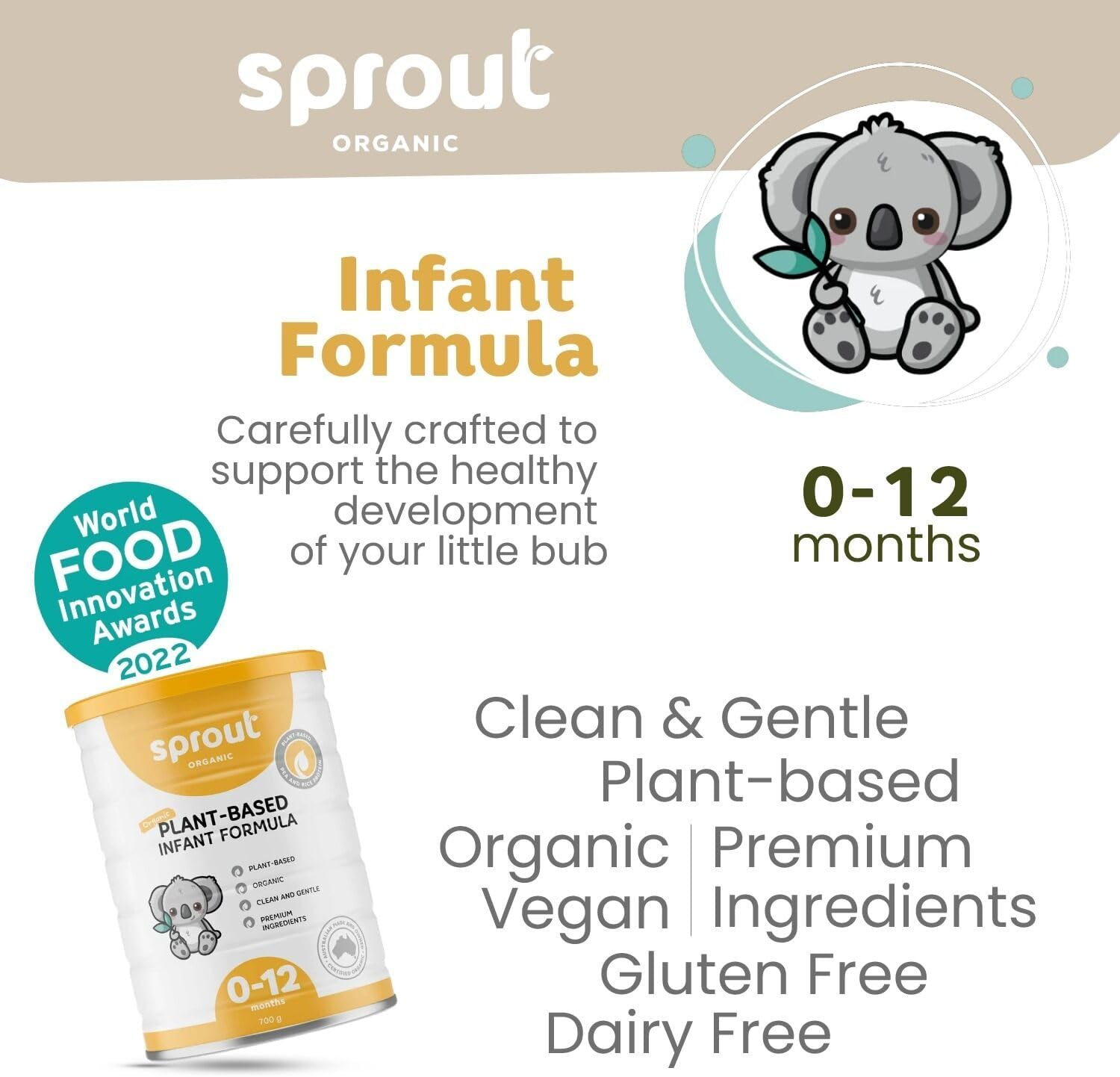 Sprout Organic Vegan Baby Formula, Plant-Based Baby Food for 0-12 Months, Foods Enriched with DHA, Dairy-Free, Soy-Free, Made in Australia (700G Tin)