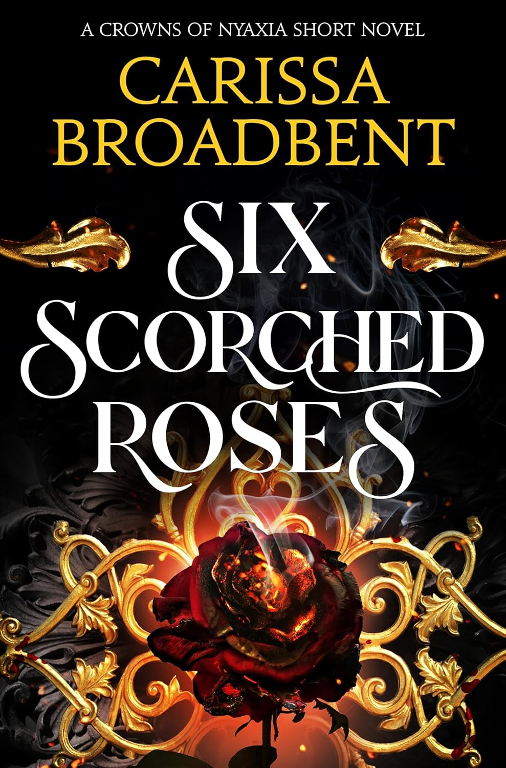 Six Scorched Roses: the Unmissable Companion Tale to the Bestselling Romantasy Series Crowns of Nyaxia image number 2