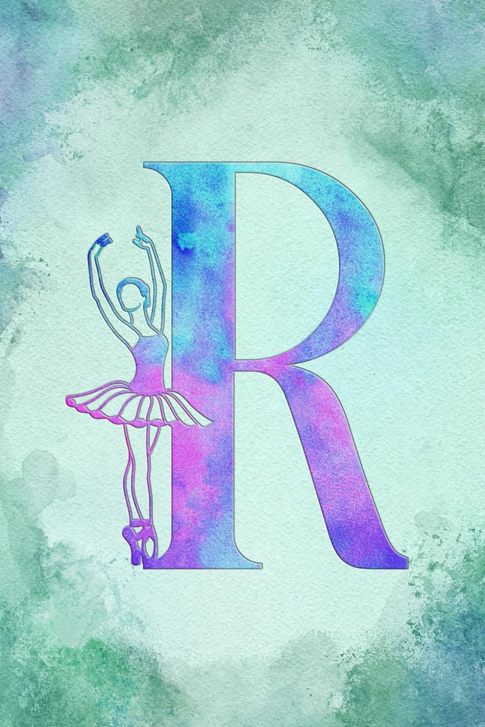 R: Letter "R" Initial Ballet Dance Monogram Notebook - Ballerina on Pink, Blue & Green Watercolor - College-Ruled Personal Journal, Writing Pad or Diary for Dancers, Girls & Women - 110 Pages, 6X9