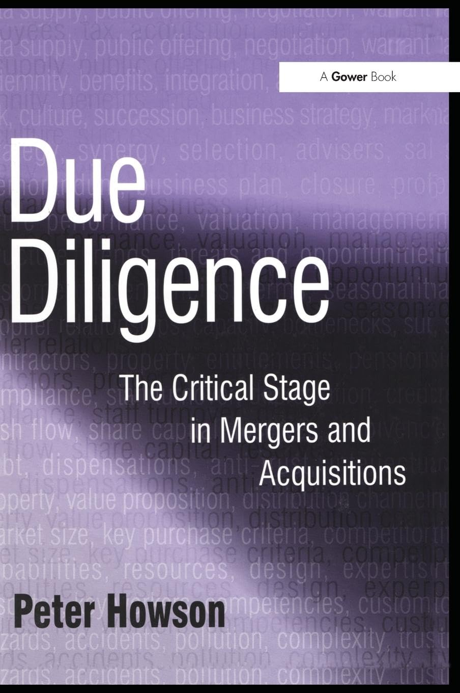 Due Diligence: the Critical Stage in Mergers and Acquisitions