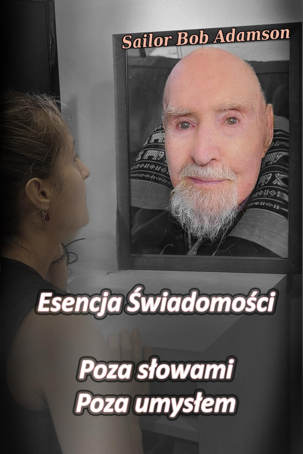 Esencja Świadomości: Poza Słowami Poza Umysłem