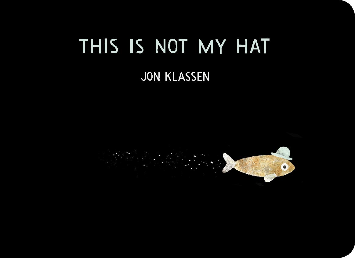 This Is Not My Hat: a Cautionary Tale with Jon Klassen&rsquo;S Signature Humour, Winner of the Caldecott Medal and Kate Greenaway Medal image number 2