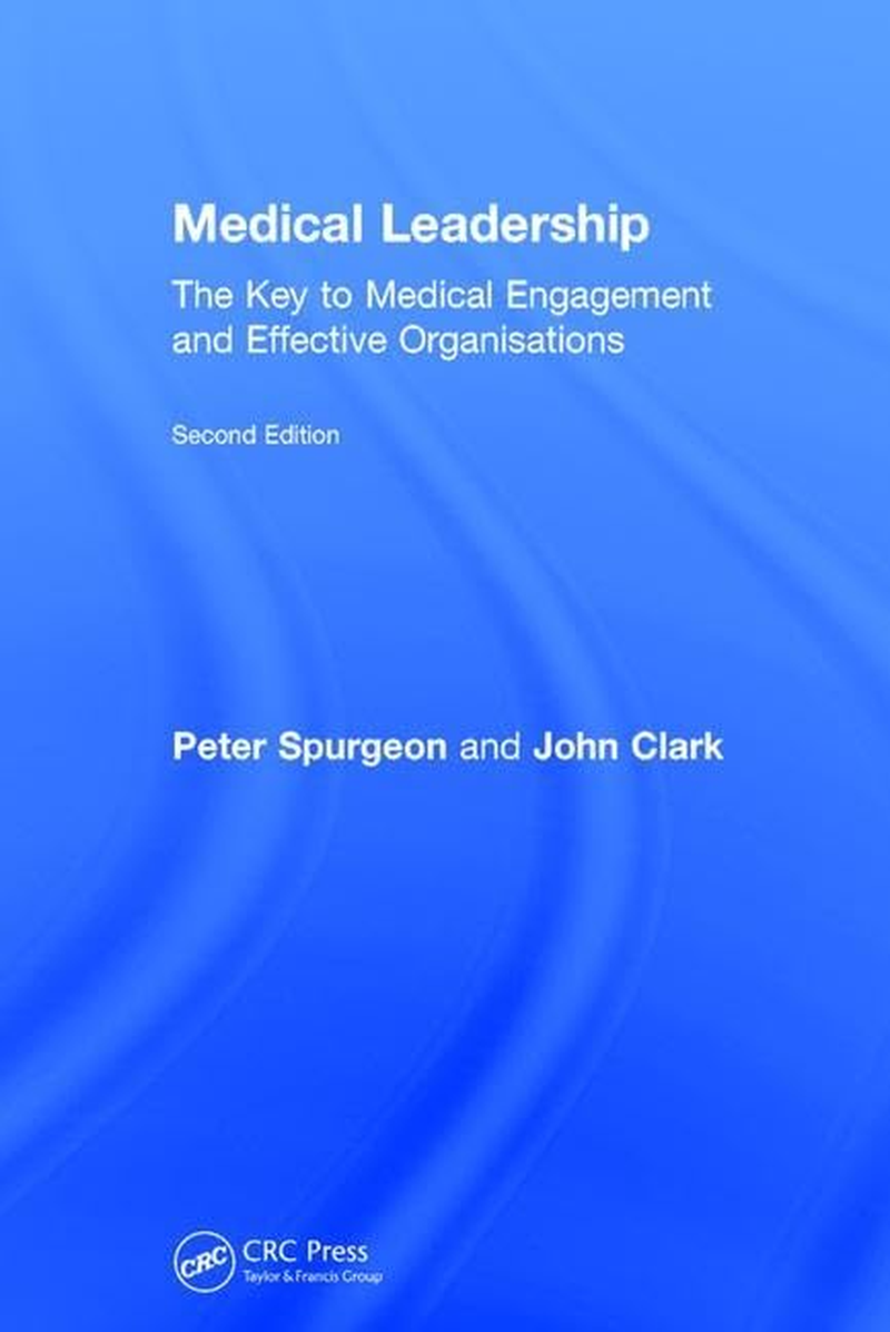 Medical Leadership: the Key to Medical Engagement and Effective Organisations, Second Edition image number 1