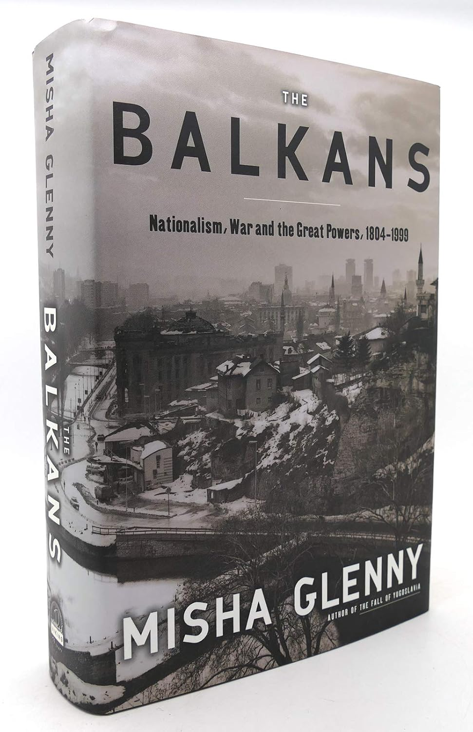 The Balkans: Nationalism, War, and the Great Powers, 1804-2011 image number 1