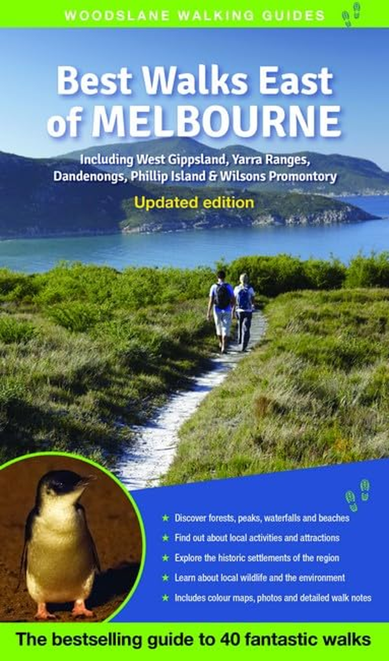 Best Walks East of Melbourne Updated Edition: the Bestselling Guide to over 40 Fantastic Walks