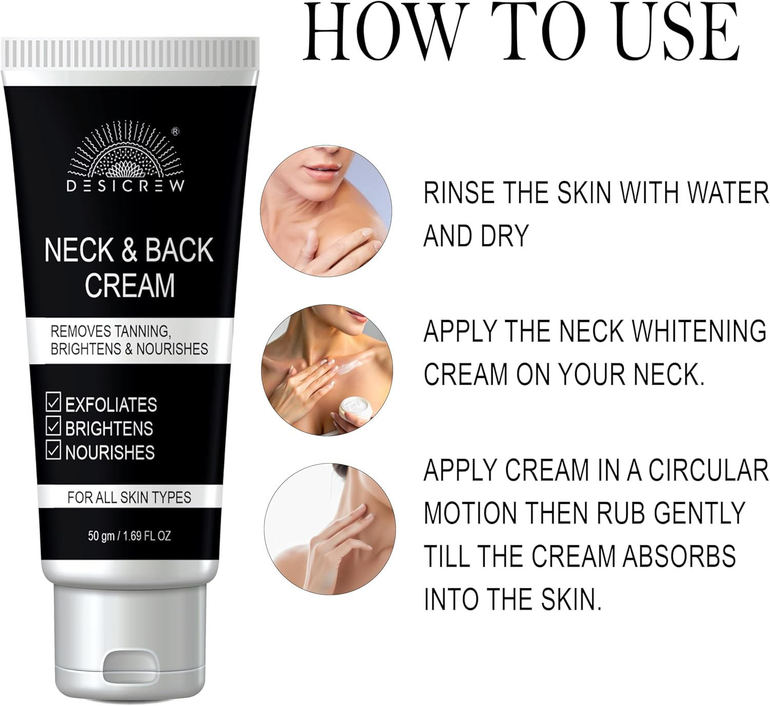 Desi Crew Neck Back Lightening Cream, for Dark Body Parts like Neck, Ankles, Knuckles, Armpits, Thighs, Elbows,| for Men & Women | for All Skin Types | 50 Gm