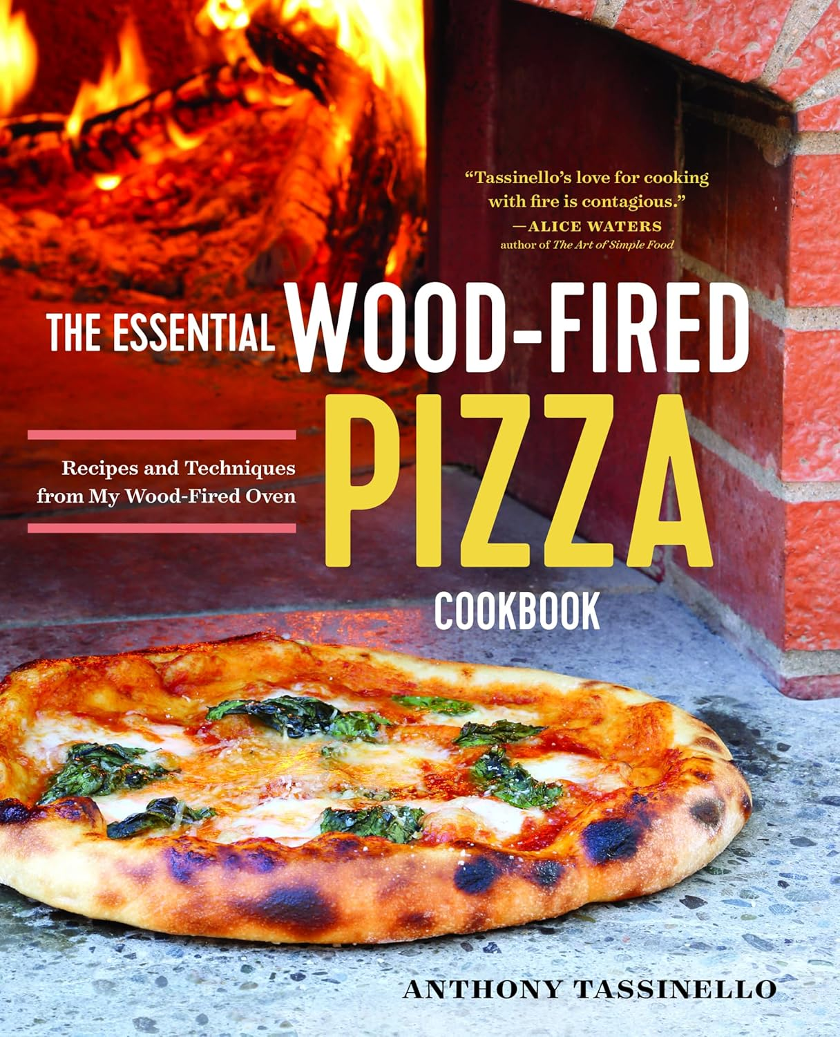 The Essential Wood Fired Pizza Cookbook: Recipes and Techniques from My Wood Fired Oven image number 2