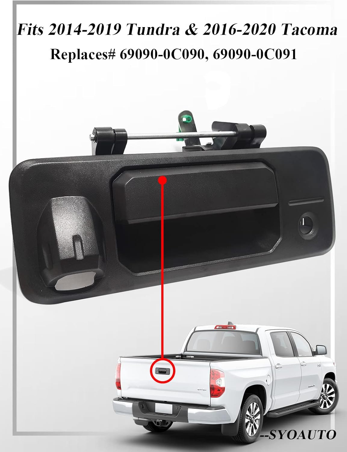 SYOAUTO Tailgate Handle Automotive Replacement Part for 2014-2019 Toyota Tundra and 2016-2020 Toyota Tacoma Liftgate Latch Handle with Rear Camera Hole Replaces# 69090-0C090, 69090-0C091 image number 3
