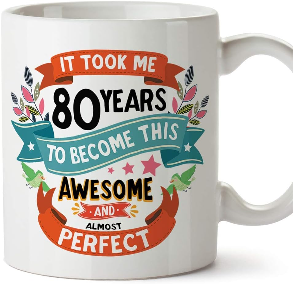 MUGFFINS Seventy Birthday Mug -It Took Me 70 Years to Become This Awesome and Almost Perfect - Funny Anniversary Present for People 70 Years Old