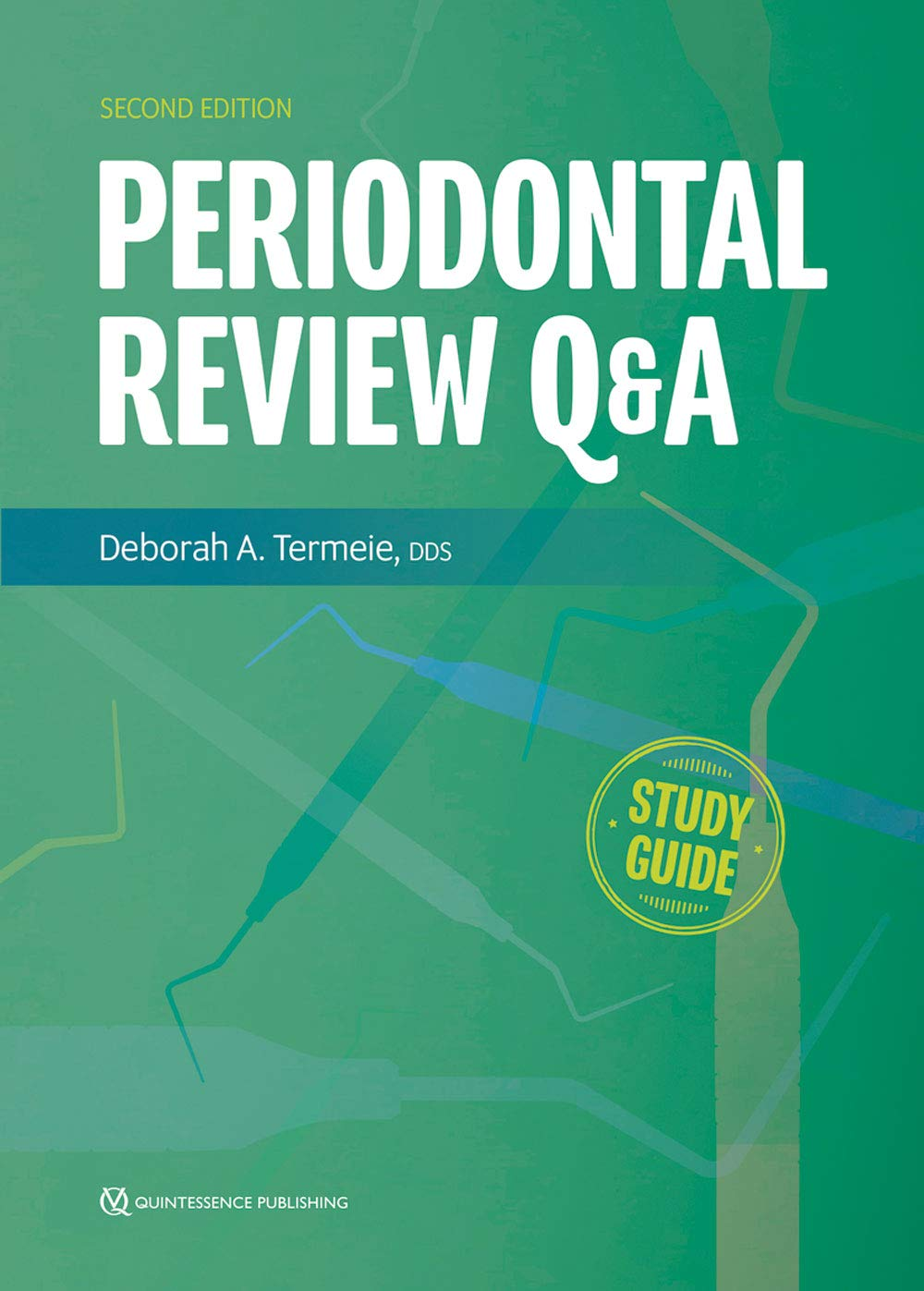 Periodontal Review Q&A: a Study Guide, 2Nd Edition