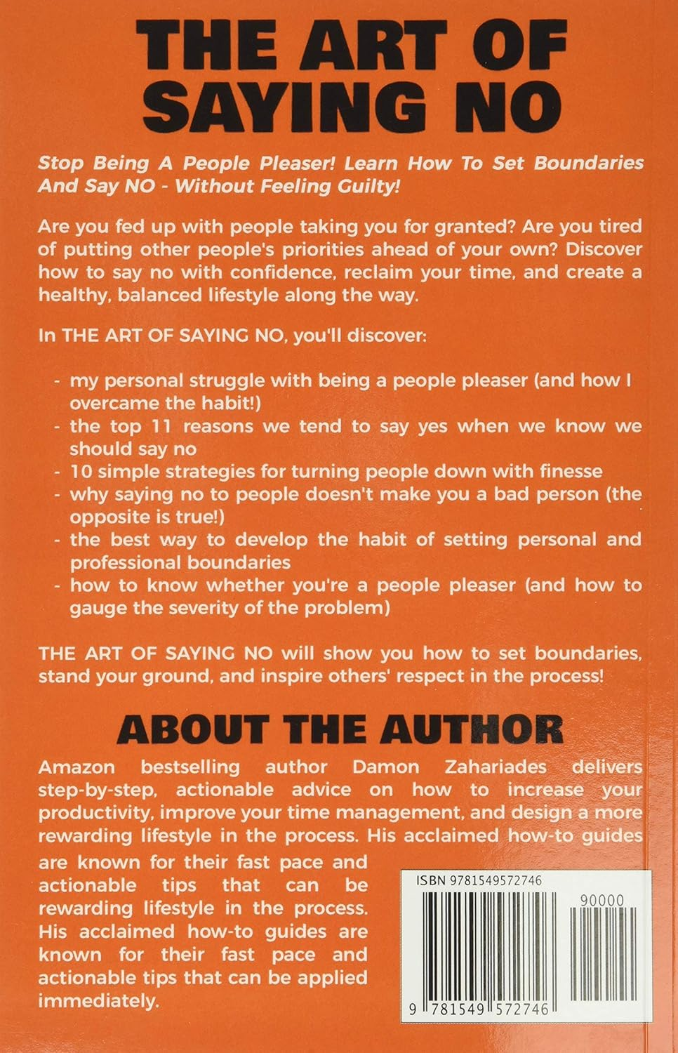 The Art of Saying NO: How to Stand Your Ground, Reclaim Your Time and Energy, and Refuse to Be Taken for Granted (Without Feeling Guilty!) image number 1