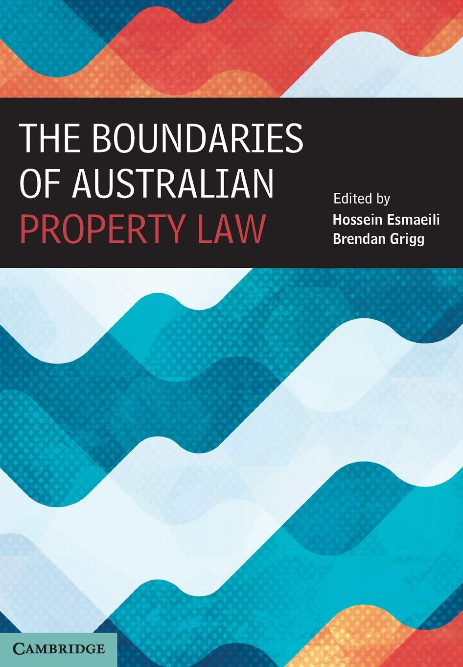 Cambridge the Boundaries of Australian Property Law Book - Paperback - 05 July 2016