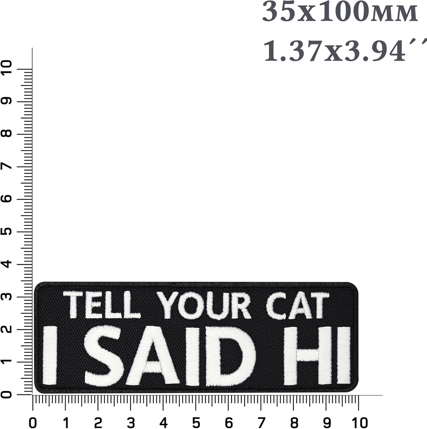 Dog Patches Velcro Patch "Tell Your Cat, I Said Hi" Dog Patch Assistance Dogs Therapy Dogs Velcro Patch Dog Accessories Tactical Patch 100 X 35 Mm