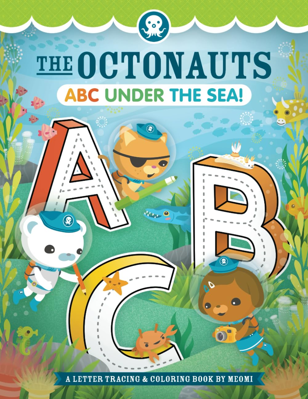The Octonauts ABC under the Sea!: a Letter Tracing & Coloring Book by Meomi