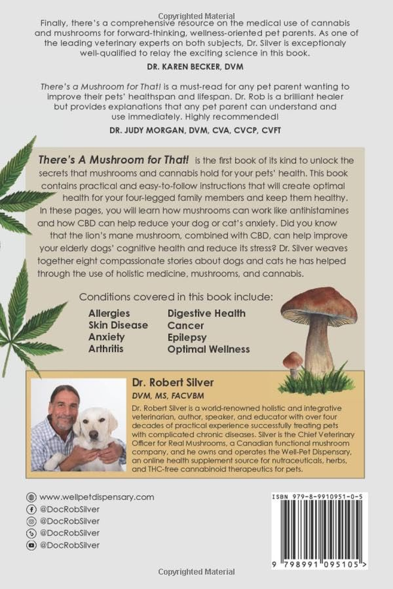 There'S a Mushroom for That!: Learn How Mushrooms, Cannabis, and Integrative Medicine Help Your Pets Live Long and Healthy Lives image number 1