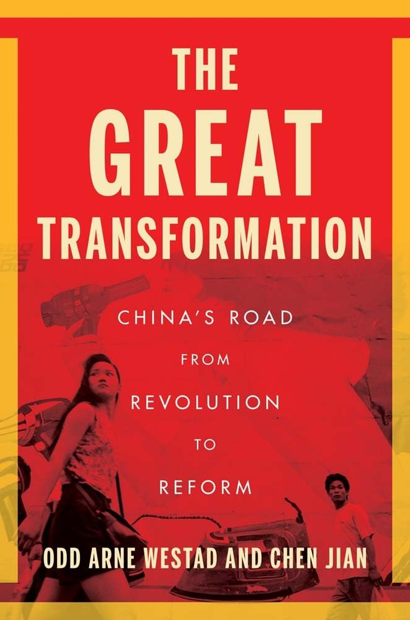 The Great Transformation: China'S Road from Revolution to Reform