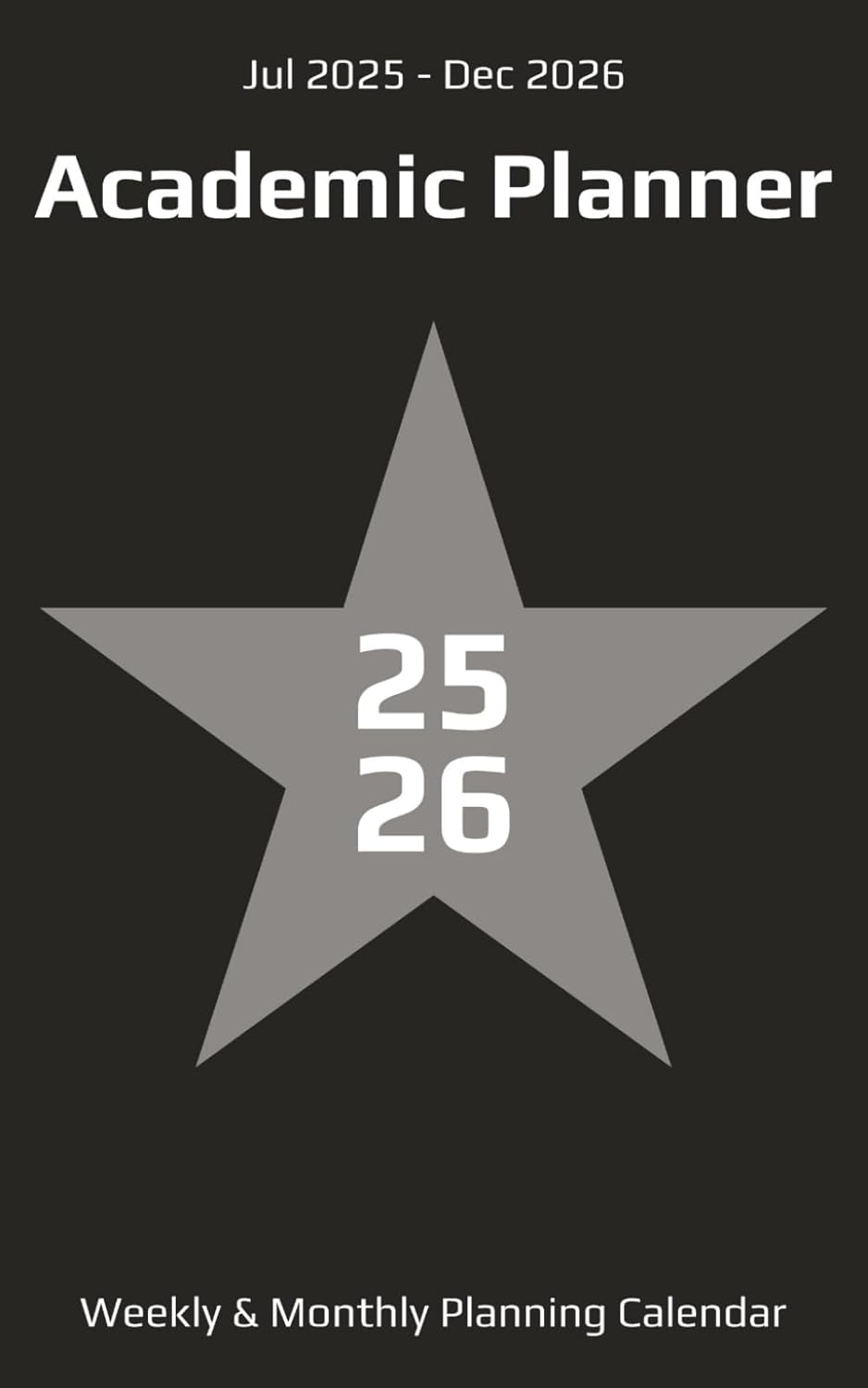 2025&ndash;2026 Academic Planner: 18 Months Weekly & Monthly Planning Calendar with Notes | July 2025 &ndash; December 2026 | Size 5X8 Inch | Handcrafted Layout | ... Teachers & Professionals | Black Cover