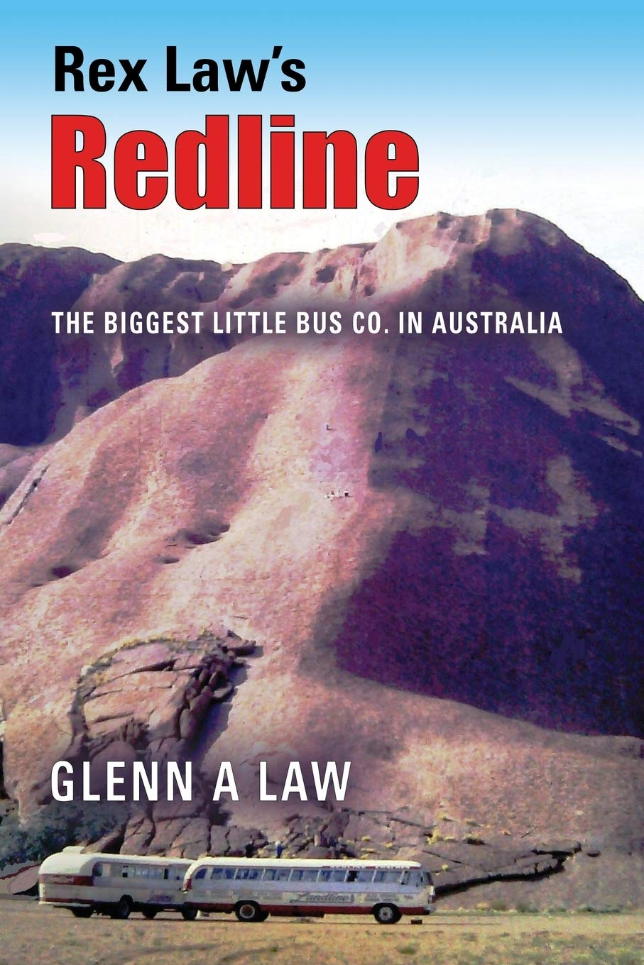 Rex Law'S Redline: the Biggest Little Bus Co. in Australia