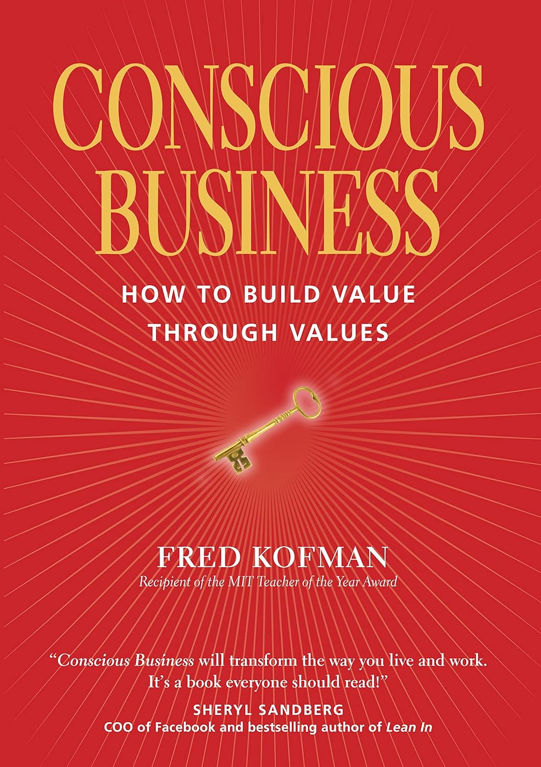 Conscious Business: How to Build Value through Values image number 2
