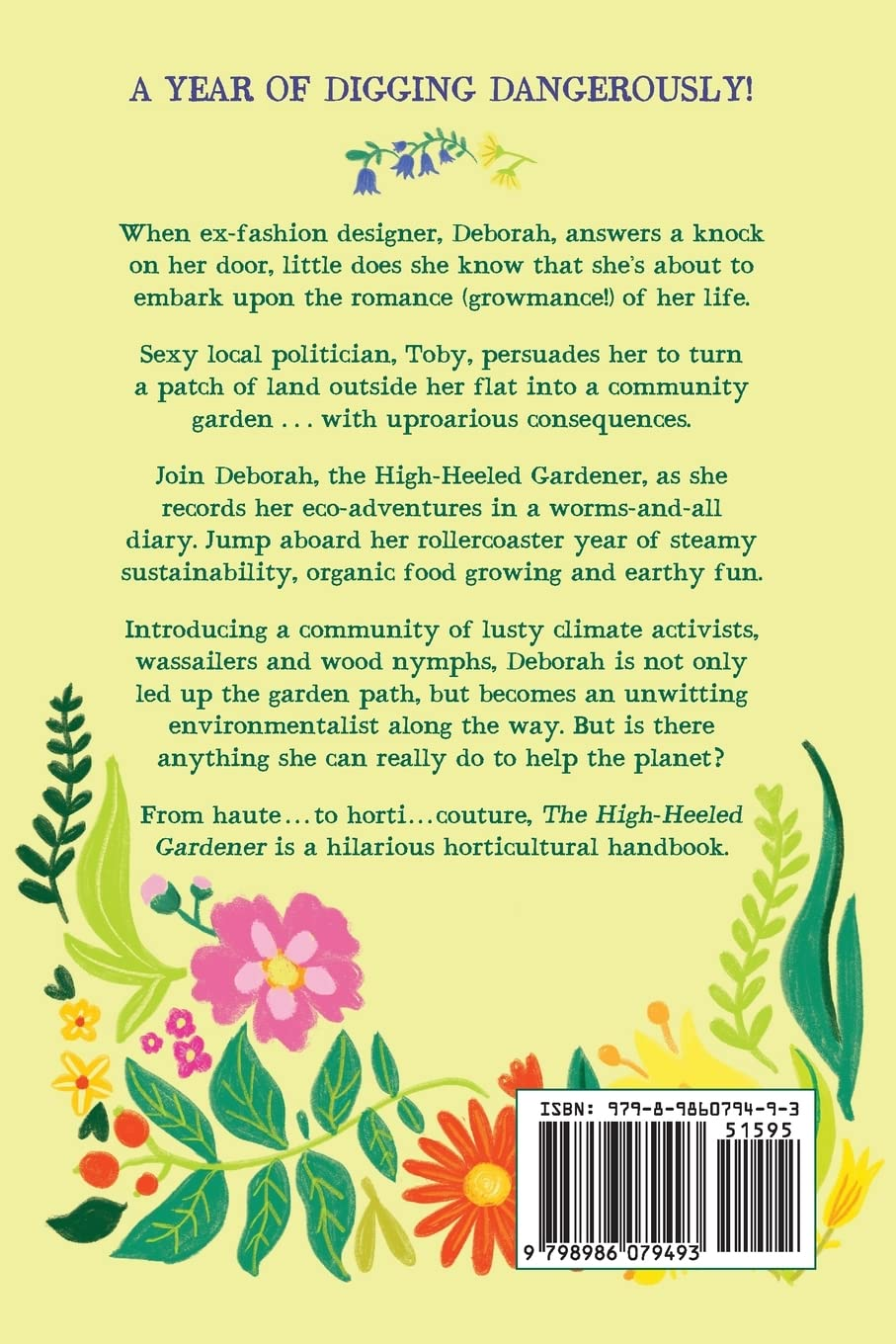 The High-Heeled Gardener: an Eco Romance Comedy