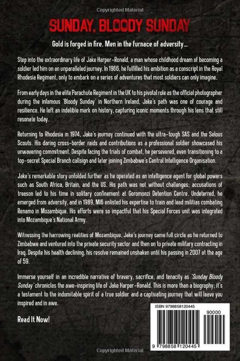 Sunday Bloody Sunday: a Soldier'S War in Northern Ireland, Rhodesia, Mozambique and Iraq image number 1