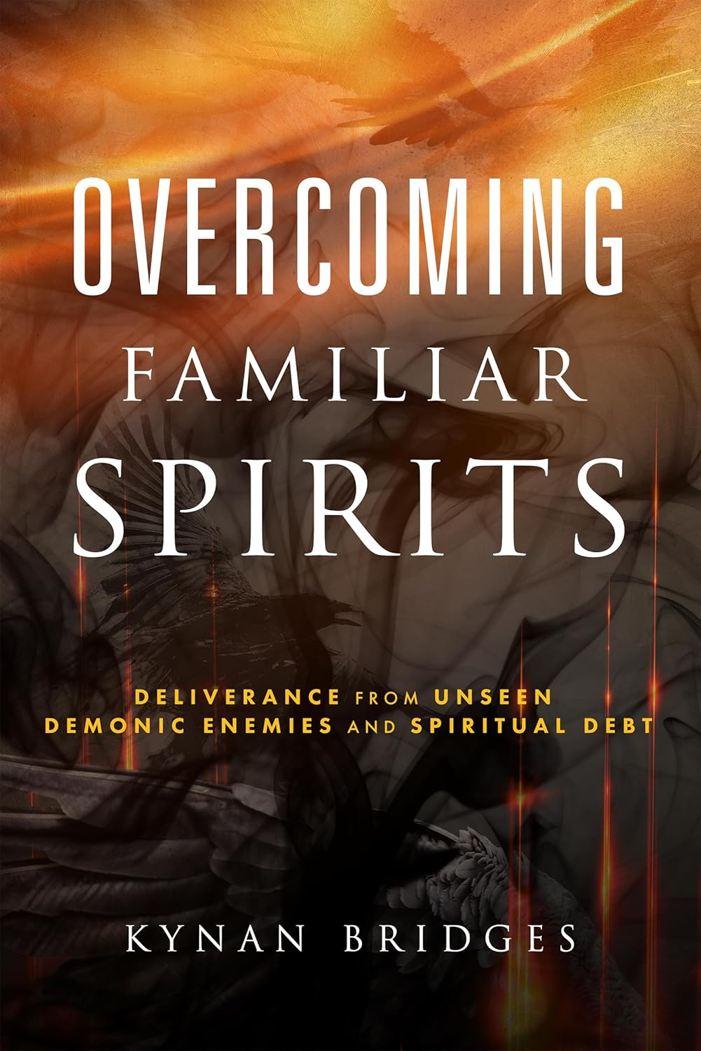 Overcoming Familiar Spirits: Deliverance from Unseen Demonic Enemies and Spiritual Debt