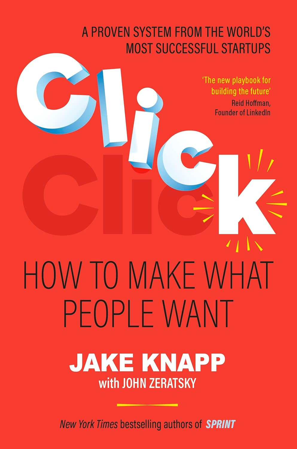 Click: How to Make What People Want