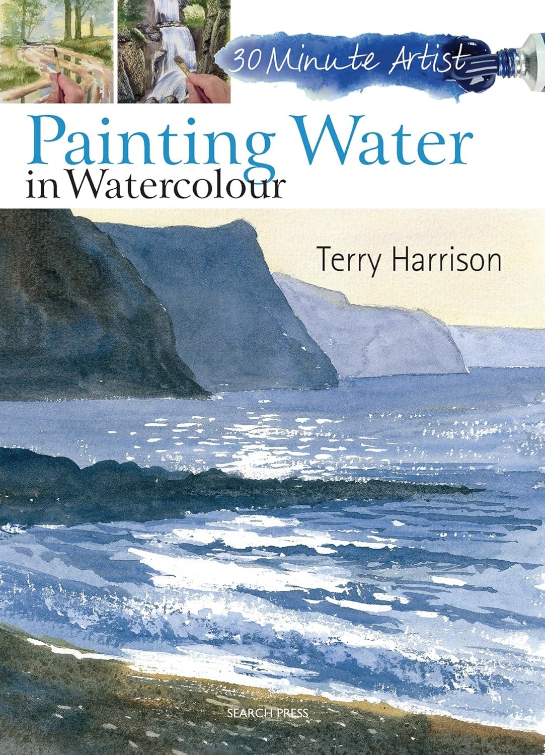 Painting Water in Watercolour: 30 Minute Artist