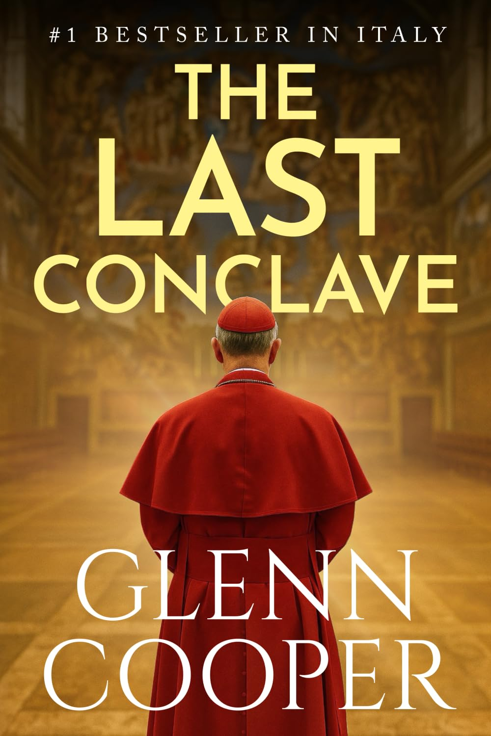 The Last Conclave: a Gripping Vatican Mystery of Power, Secrecy, and Betrayal