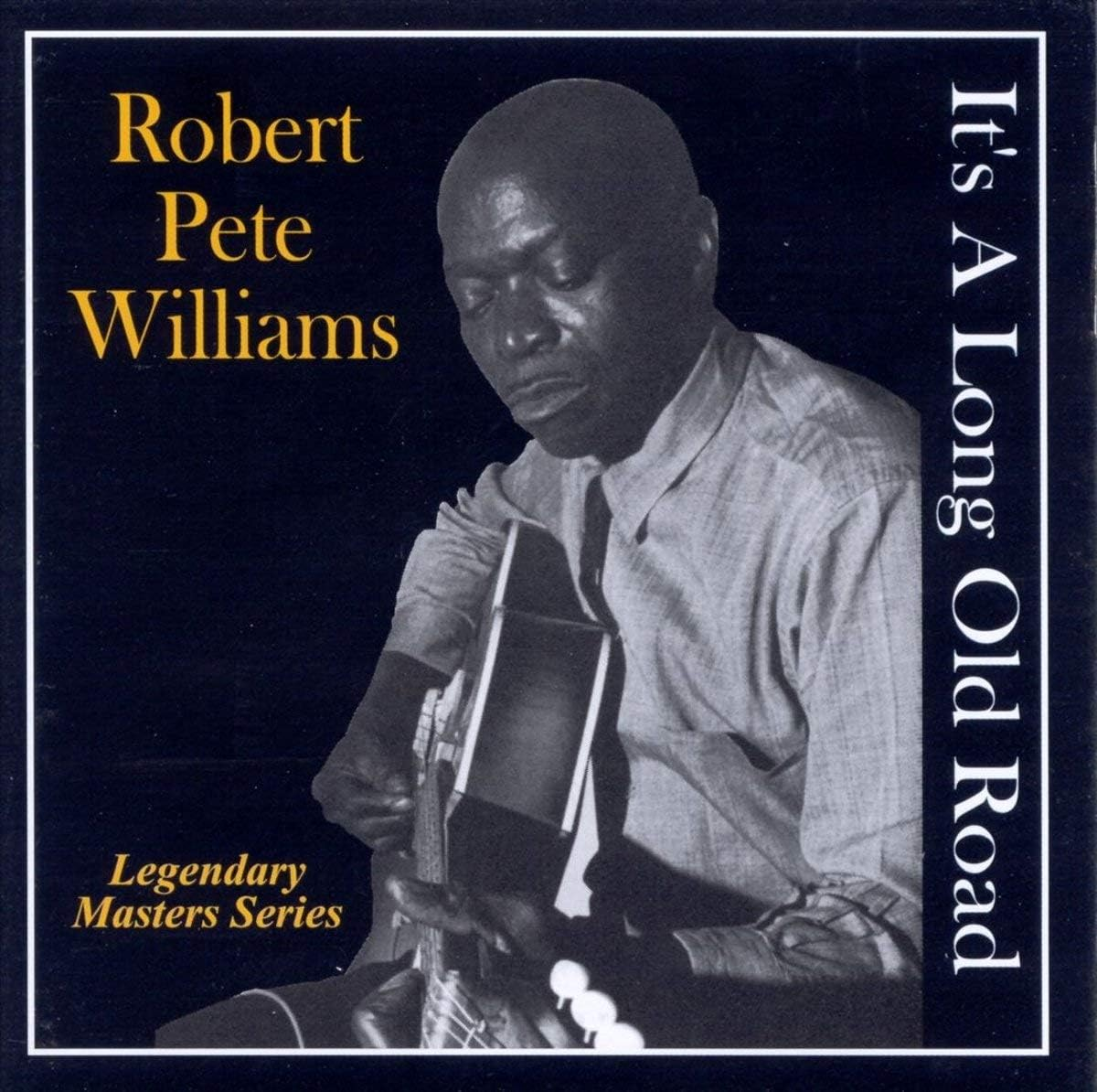TBA Robert Pete Williams &ndash; It'S a Long Old Road CD