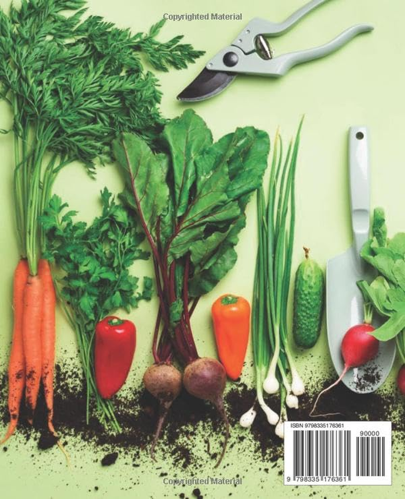 The Ultimate Guide to Vegetable Gardening for Beginners: Step-By-Step Instructions for Growing Fresh Vegetables Indoors and Outdoors All Year Round image number 1