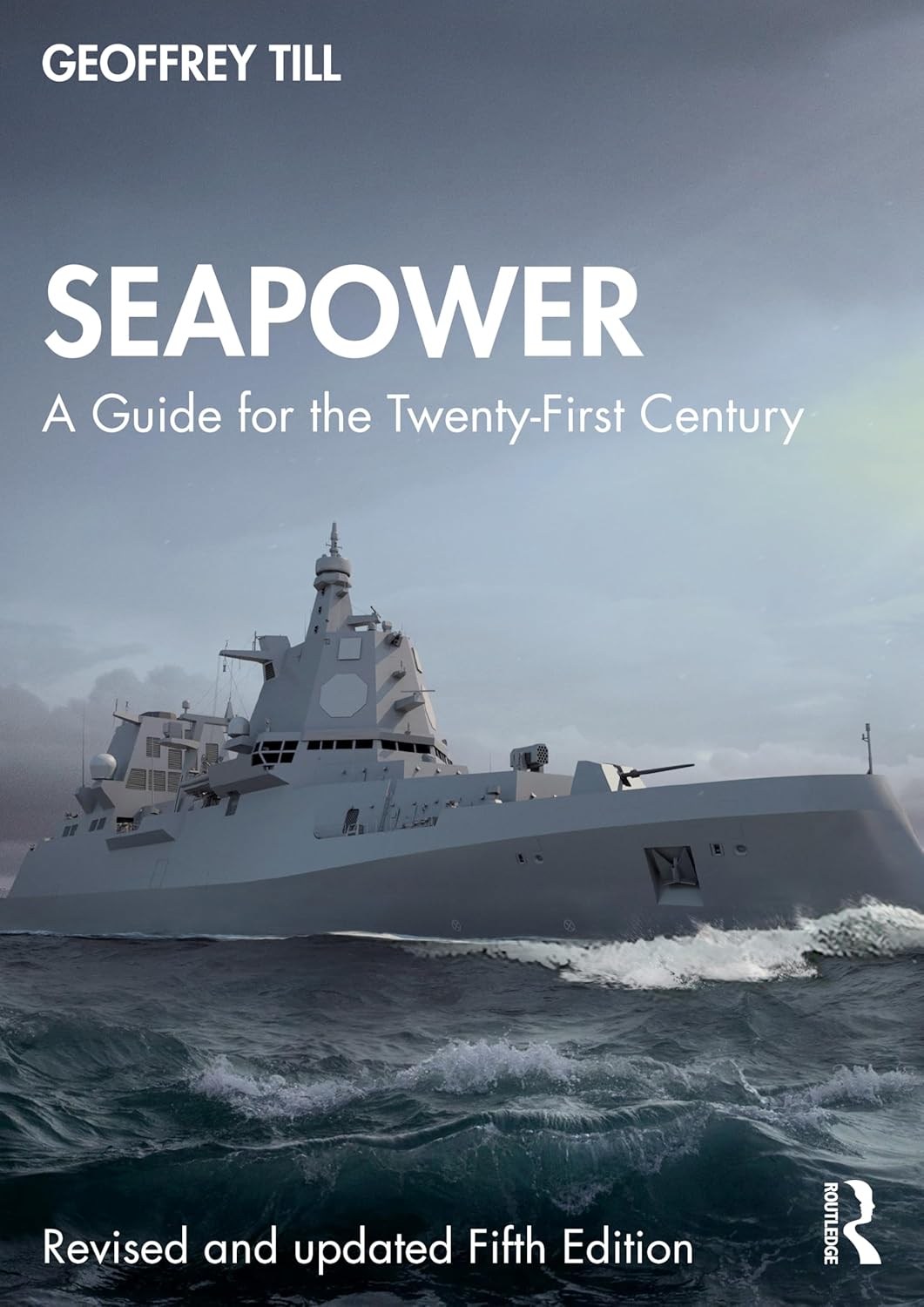 Seapower: a Guide for the Twenty-First Century image number 1