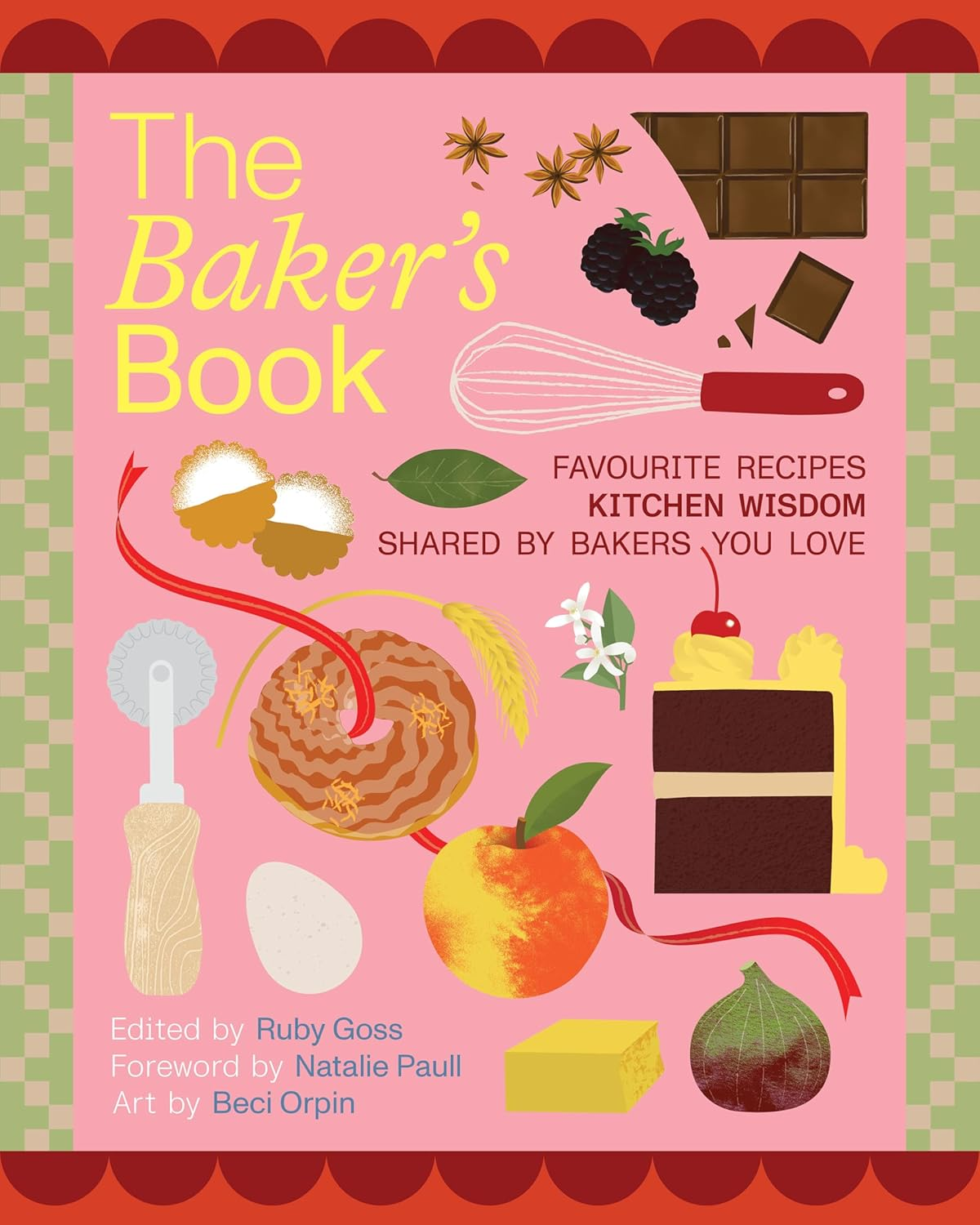 The Bakers' Book: Recipes, Notes and Wisdom from the Kitchens of Australia'S Most Inspiring Bakers image number 2