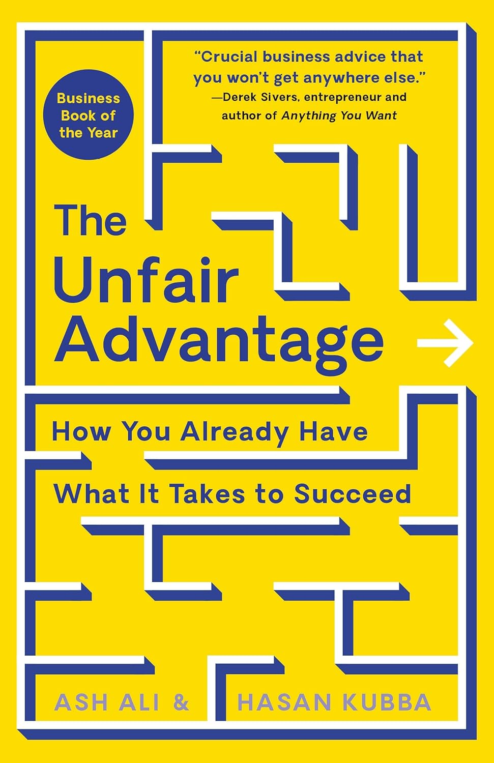 The Unfair Advantage: How You Already Have What It Takes to Succeed image number 1