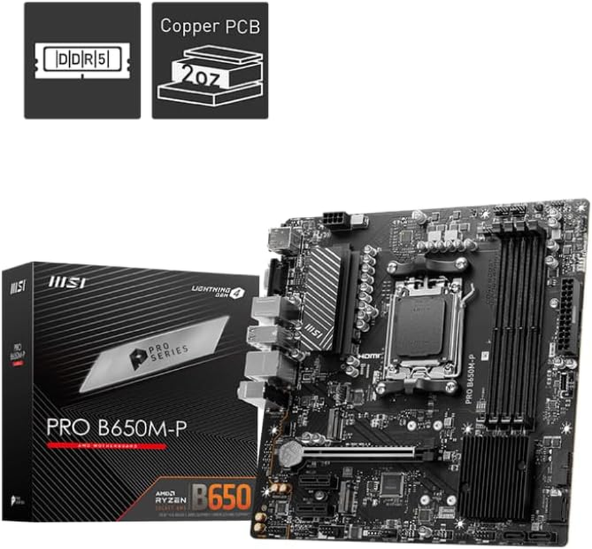 MSI PRO B650M-P Proseries Motherboard (AMD Ryzen 9000/8000/7000 Series Processors, AM5, DDR5, Pcie 4.0, M.2, SATA 6Gb/S, USB 3.2 Gen 2, HDMI/DP, 2.5Gbps LAN, Matx)